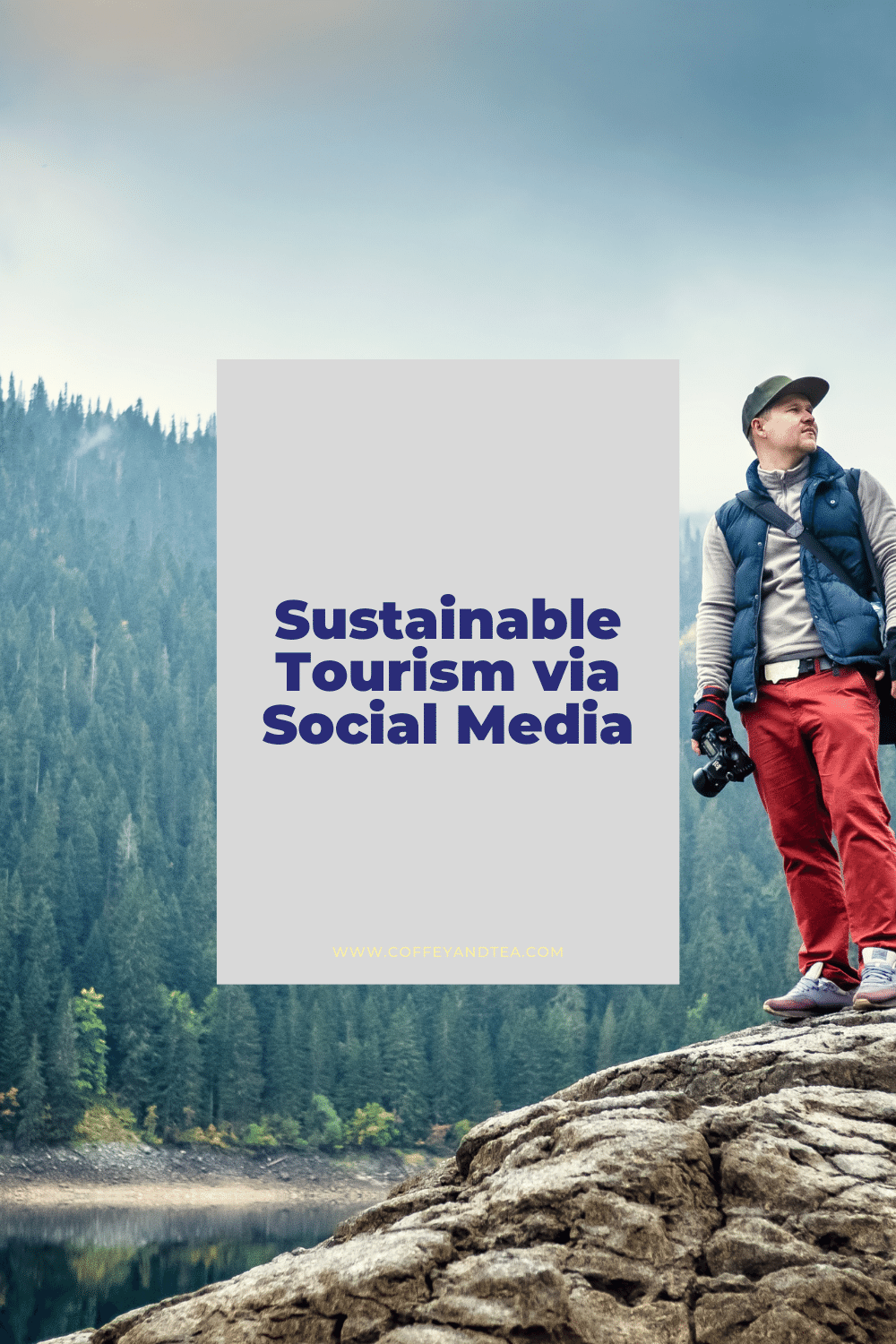 Sustainable Tourism via Social Media